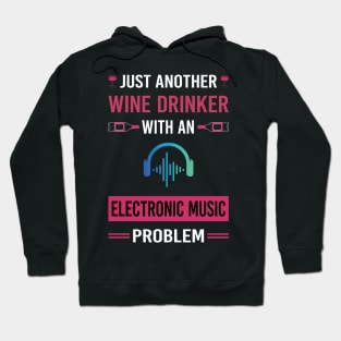 Wine Drinker Electronic Music Hoodie